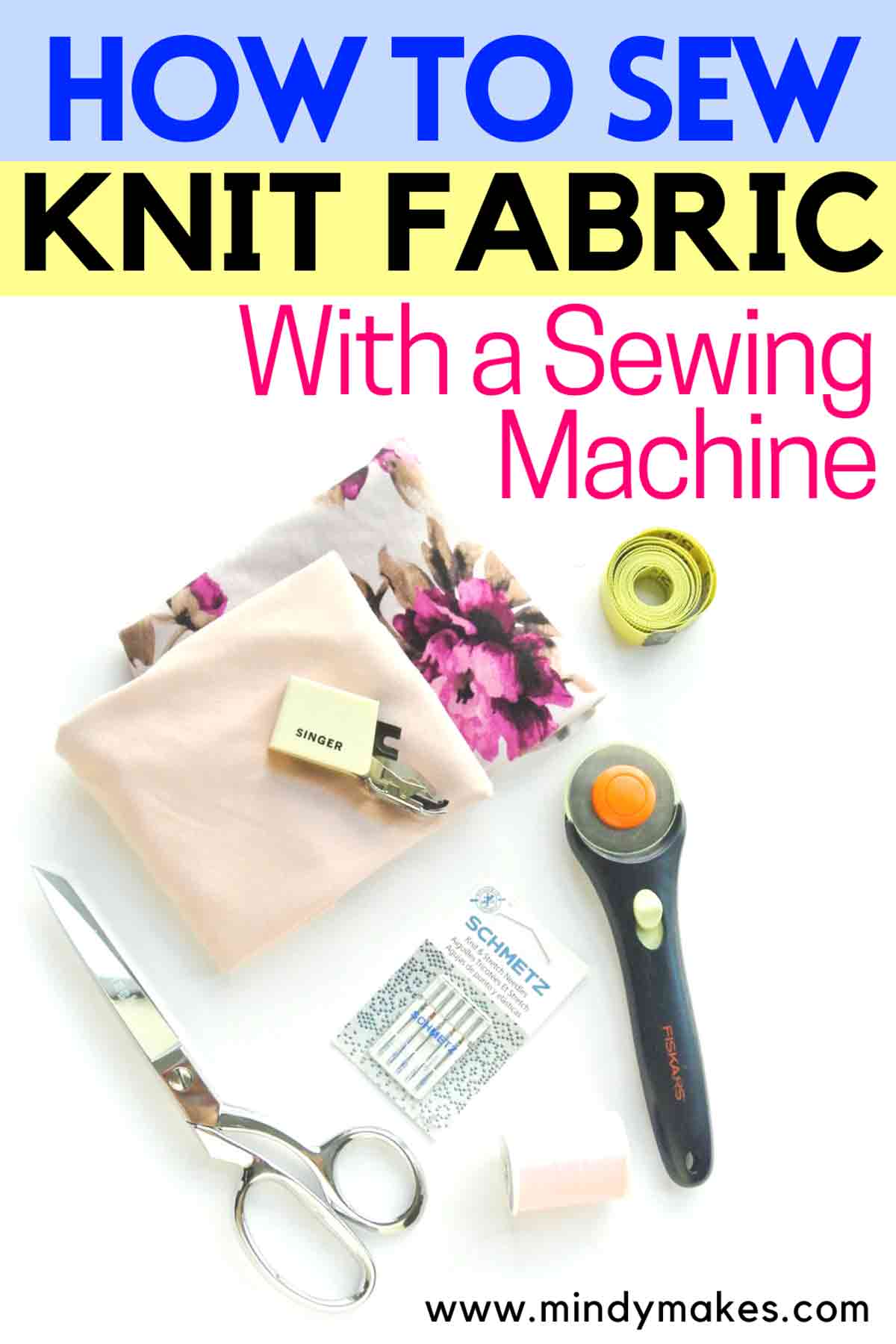How to Sew Knits and Stretchy Fabric on a Home Sewing Machine (10 Easy