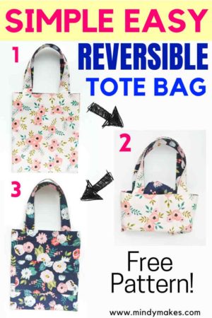 How to Sew a Reversible Tote Bag (Free Pattern) - MindyMakes