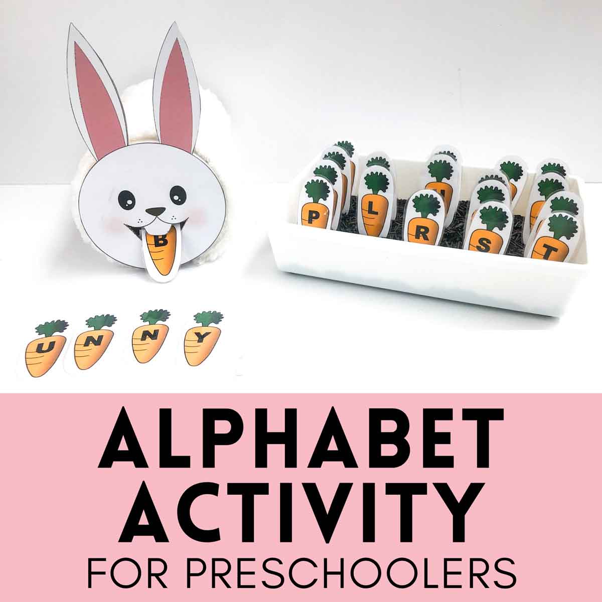 Feed the bunny activity with text overlay "Alphabet Activity for Preschoolers"