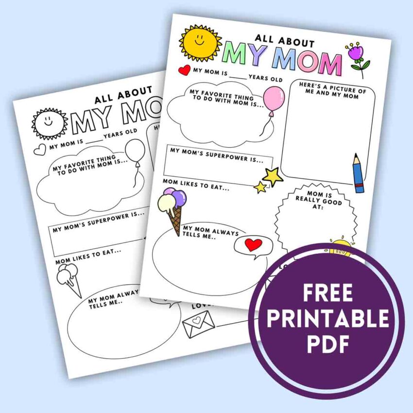 Black and white and colored version of All About my Mom Worksheet with text overlay "Free Printable PDF"