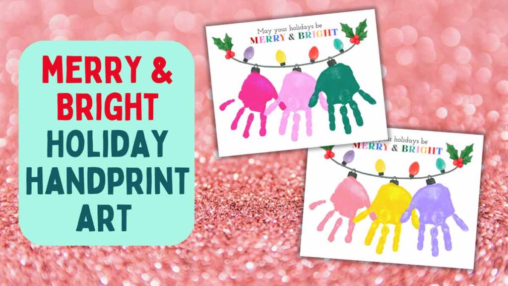 Merry & Bright Handprint Art for Kids Featured Image
