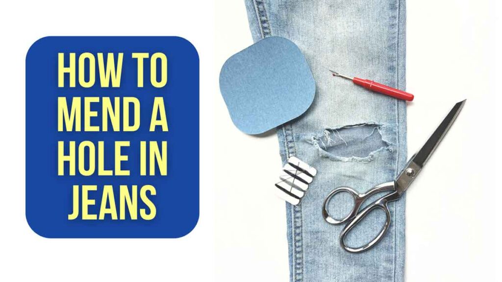 How to Mend a Hole in Jeans Featured Image