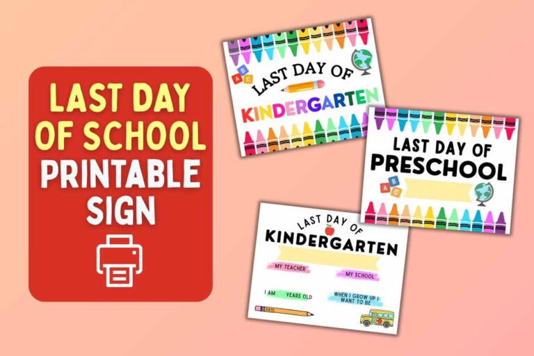 Free Printable Last Day of School Signs for Kids