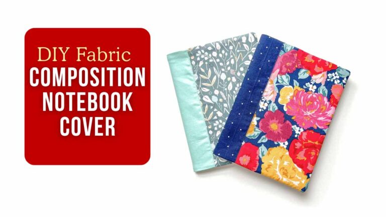 How to Make a Composition Notebook Cover (Free Pattern)